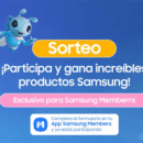 Samsung premia a sus usuarios con un sorteo a través de la app Samsung Members
